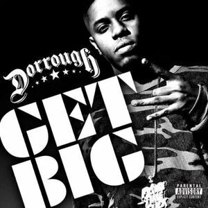 Dorrough - Get Big  CD